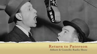 Return to Paterson - The Abbott and Costello Radio Show
