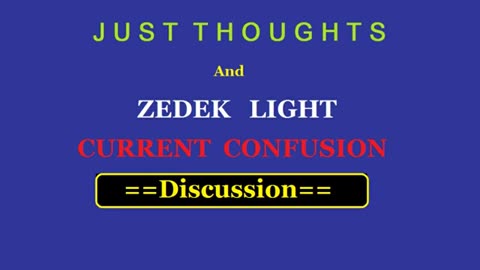 Just Thoughts and Zedik Light Current Confusion Discussion 1 (2015) Retro