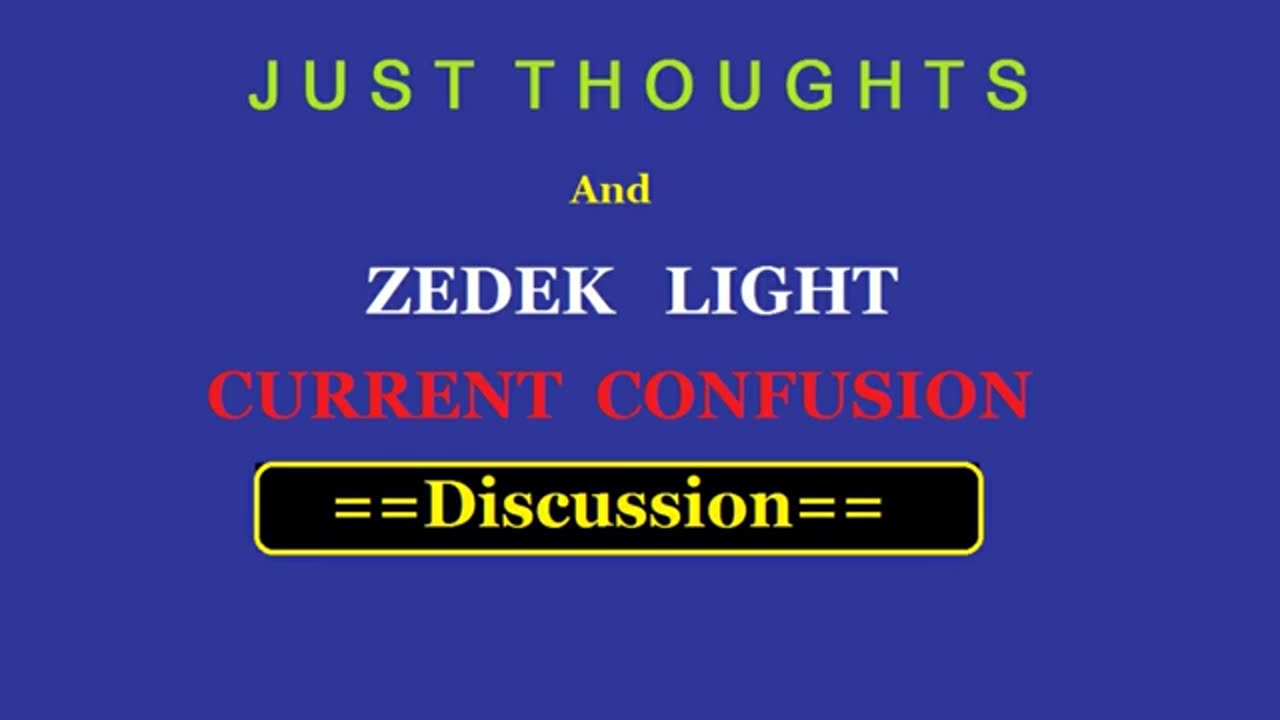 Just Thoughts and Zedik Light Current Confusion Discussion 1 (2015) Retro