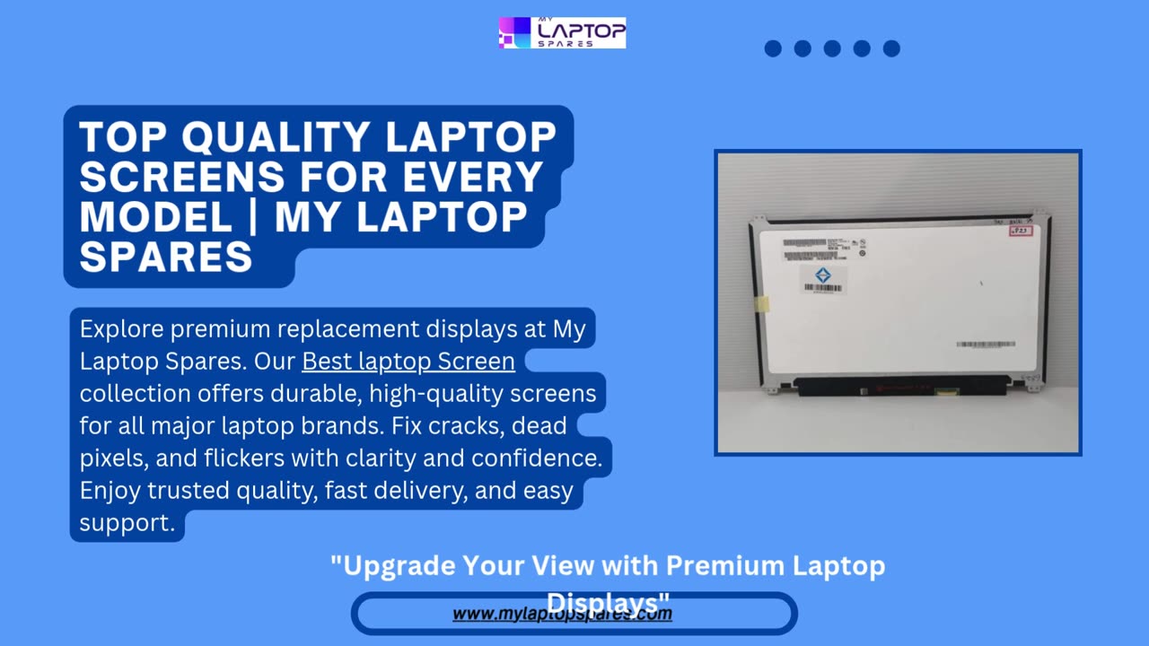 Top Quality Laptop Screens for Every Model | My Laptop Spares