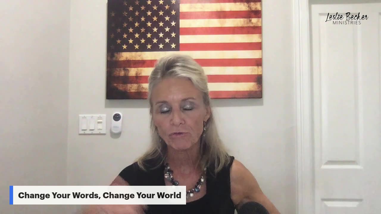 CHANGE YOUR WORDS, CHANGE YOUR WORLD #209-082825