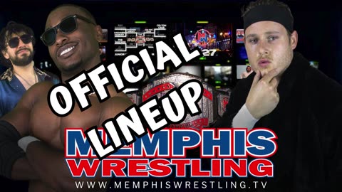 OFFICIAL LINEUP ! WEEK 227 Memphis Wrestling !