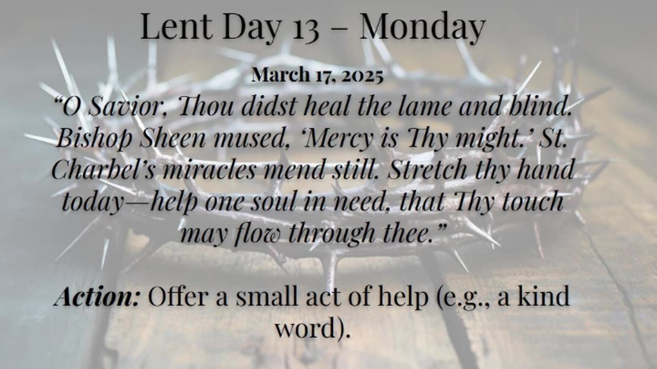 Lent Day 13 – Monday (March 17, 2025)