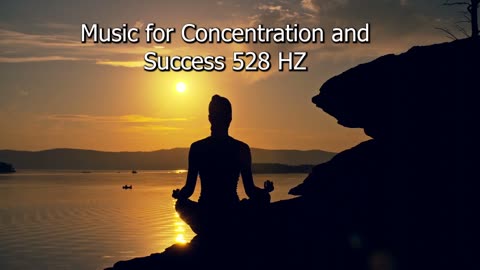 Music for concentration and success 528HZ