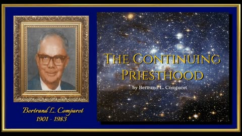 THE CONTINUING PRIESTHOOD & THE HIGHER CALLING by Bertrand L. Comparet