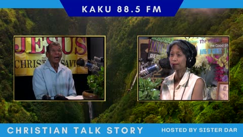 Christian Talk Story w/ Sister Dar. Guest: David Lee Curry, ret. veteran / preacher. 18 Mar '25 Maui