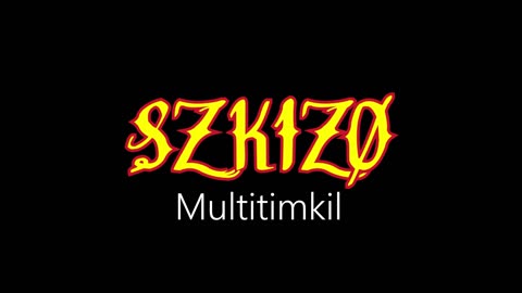 Szkízó ¦ Multitimkil (officiäl audió)