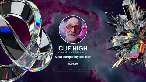Alien complexity collision - Clif High