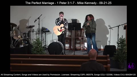 The Perfect Marriage - 1 Peter 3:1-7 - Mike Kennedy - 09-21-25