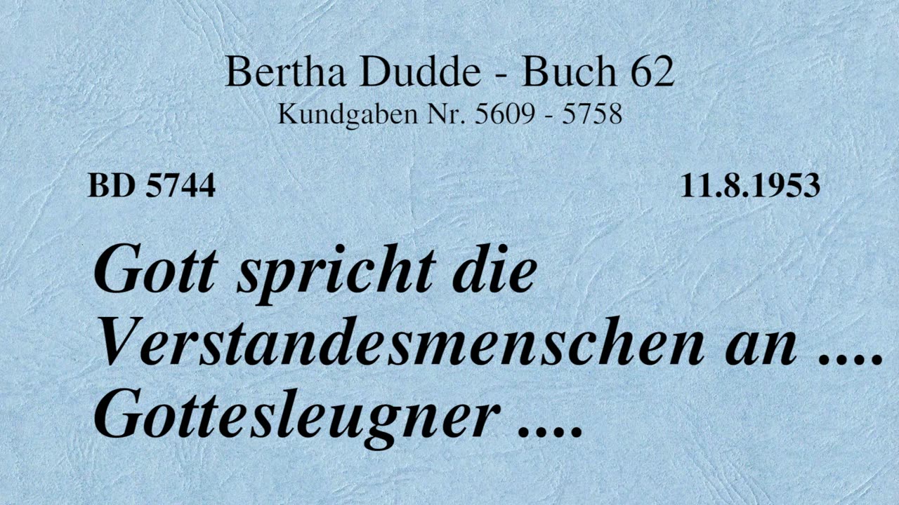 BD 5744 - GOTT SPRICHT DIE VERSTANDESMENSCHEN AN .... GOTTESLEUGNER ....