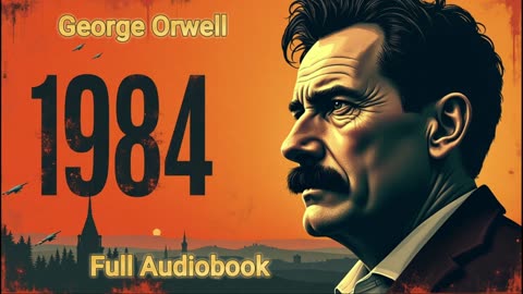 1984 by George Orwell | Full Audiobook | Golden Pages Library