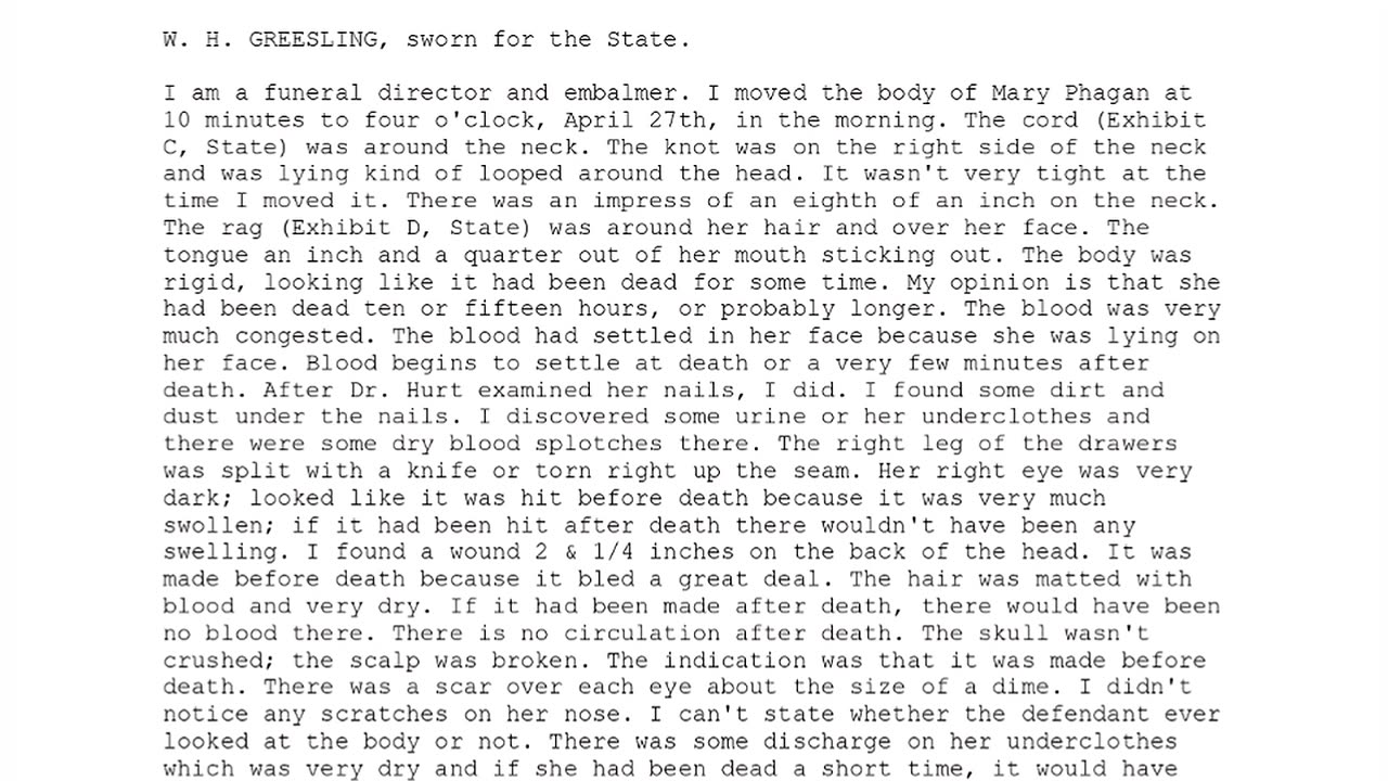 W H GREESLING, Sworn In For The State, 28th To Testify