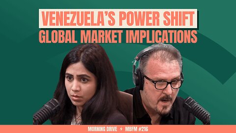 Morning Drive | Venezuela’s Power Shift: Global Market Implications | Mira Business FM
