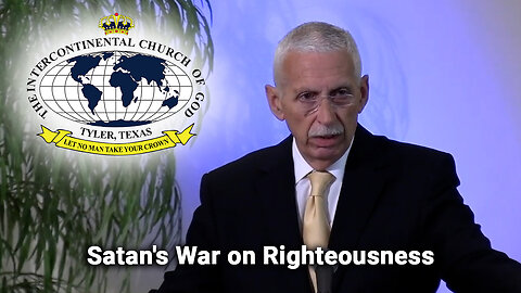 Satan's War on Righteousness