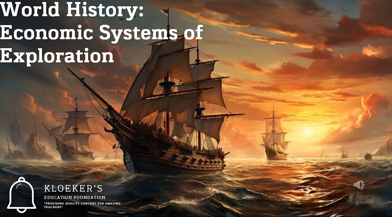 World History Economic Systems of Exploration Lesson