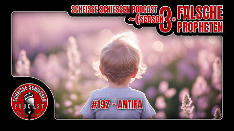 Scheisse Schiessen Podcsast #197 - Antifa