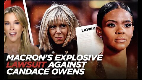 Brigitte Macron Sues Candace Owens Over Claiming French First Lady is a Man, w/ Aidala and Eiglarsh