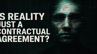 The Matrix Revealed: The Contract Controlling Your Reality