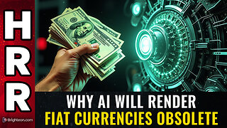 Why AI will render fiat currencies OBSOLETE