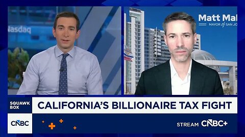 San Jose Mayor: CA's proposed wealth tax may ultimately push burden onto middle class families