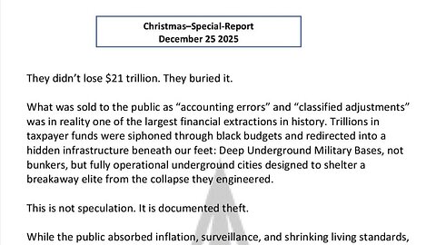 WAR REPORT - DEC 25 2025 - THEY DIDN'T LOSE $21 TRILLION - THEY BURIED IT