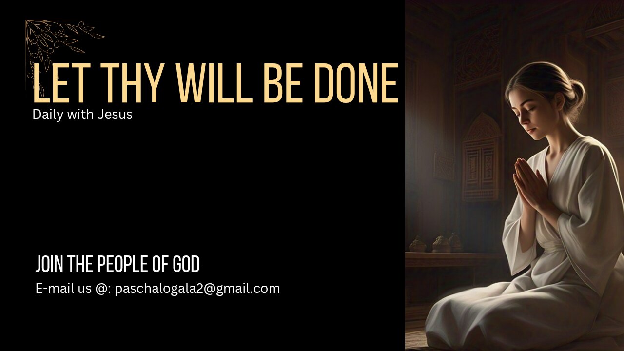 Let Thy will Be Done: A Devine Call to Trust and Surrender