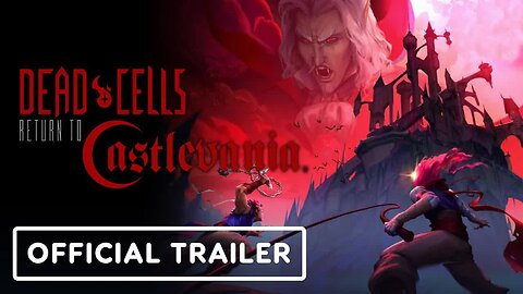 Dead Cells - Return to Castlevania - Official Teaser Trailer
