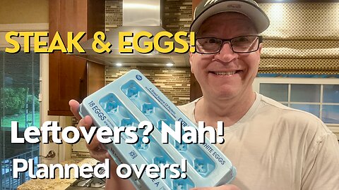 Steak and Eggs-An Easy Way To Enjoy Planned-Overs!