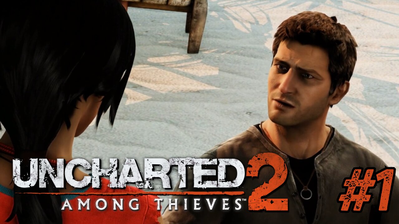 THAT'S NOT ELENA! WHERE'S ELENA? - Uncharted 2: Among Thieves part 1