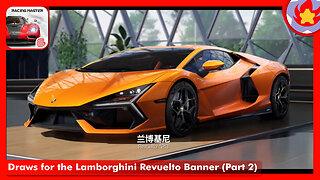 Draws for the Lamborghini Revuelto Banner (Part 2) | Racing Master