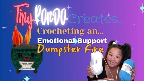 Tiny Panda Crochets | Emotional Support Dumpster Fire