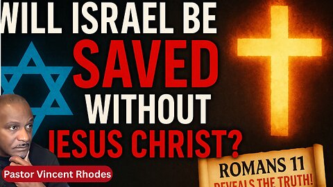 Will Israel Be Saved Without Belief in Jesus