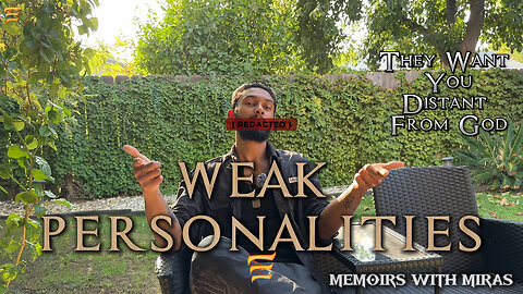 WEAK SOCIETY | WEAK CULTURE | WEAK PERSONALITIES