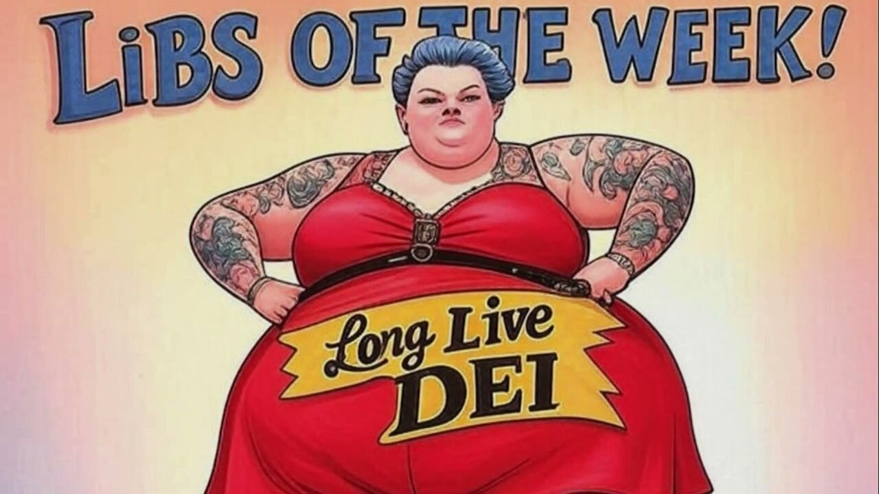 Libs Of The Week