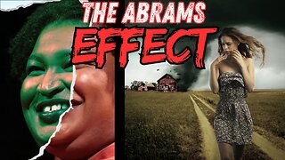 Ripping Apart America - The Stacey Abrams Effect and The Long Con!