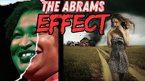 Ripping Apart America - The Stacey Abrams Effect and The Long Con!