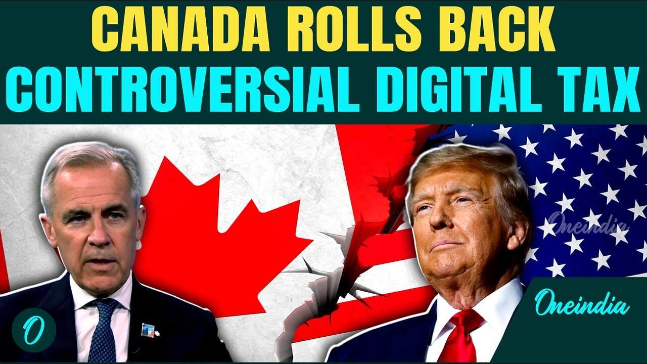 Canada Rescinds Digital Services Tax Targeting U.S. Tech Firms After Pressure from Trump