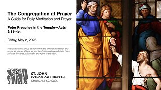 Peter Preaches in the Temple—Acts 3:11–4:4