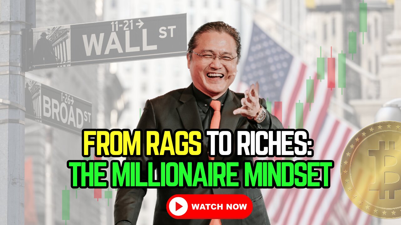 💸 From Rags to Riches: The Millionaire Mindset 💼