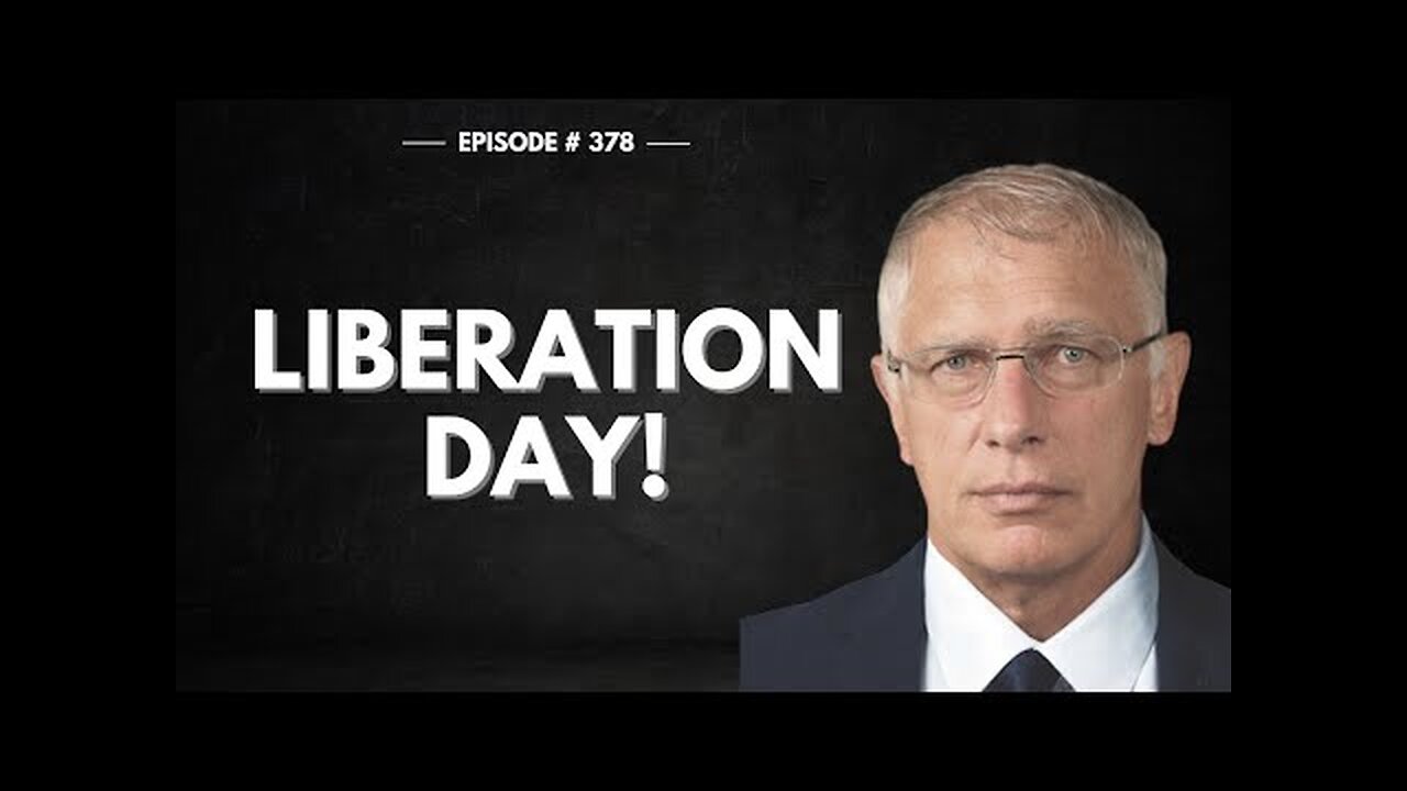 Liberation Day! Doug Casey
