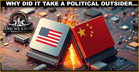 And We Know 9.3.25: Why did it take an political outsider (finally) to confront CHINA.......