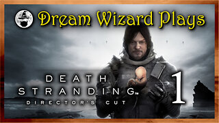 DWP 704 ~ Death Stranding (2019) ~ #1