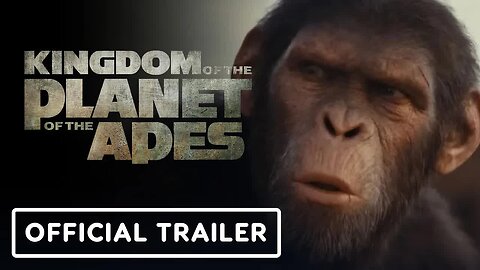 Kingdom of the Planet of the Apes - Official Teaser Trailer (2024) Freya A