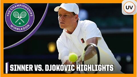 Wimbledon 2025 | #1 Jannik Sinner vs. #6 Novak Djokovic Semifinals FULL HIGHLIGHTS | on UVueTV