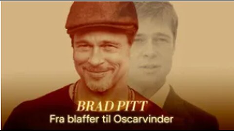 Brad Pitt - Fra blaffer til Oscarvinder