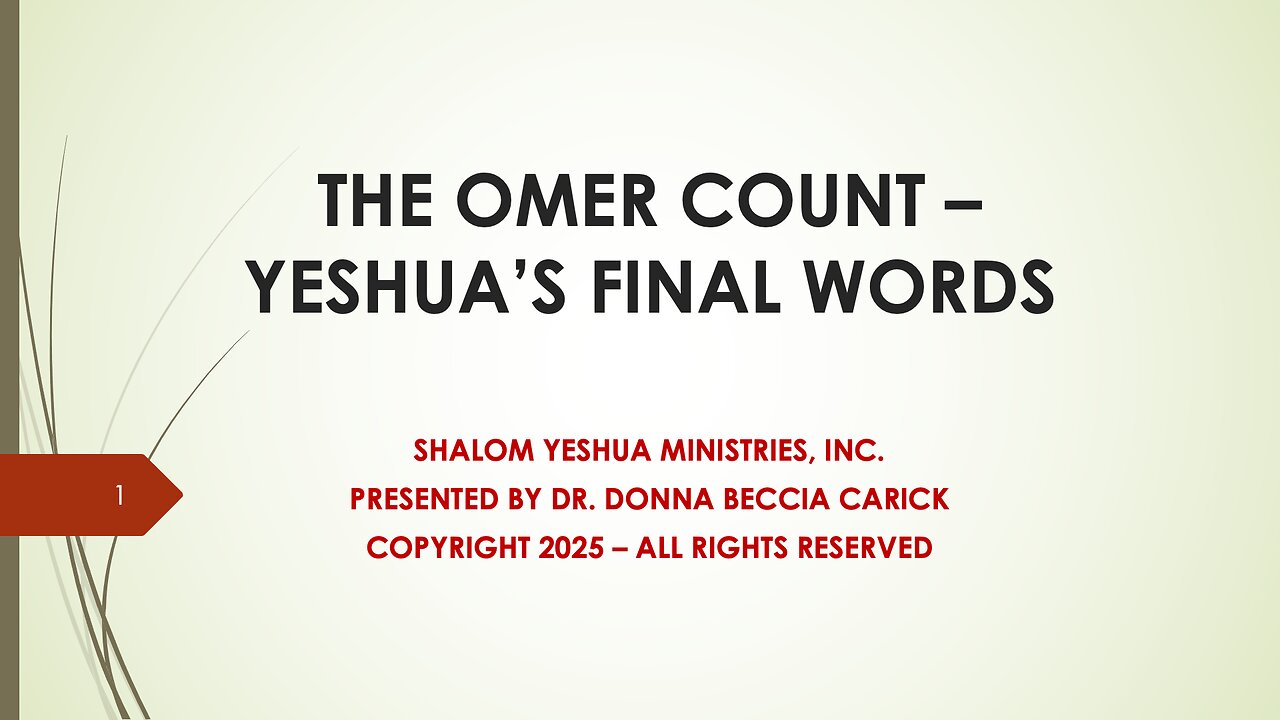 The Omer Count - Yeshua's Parting Words