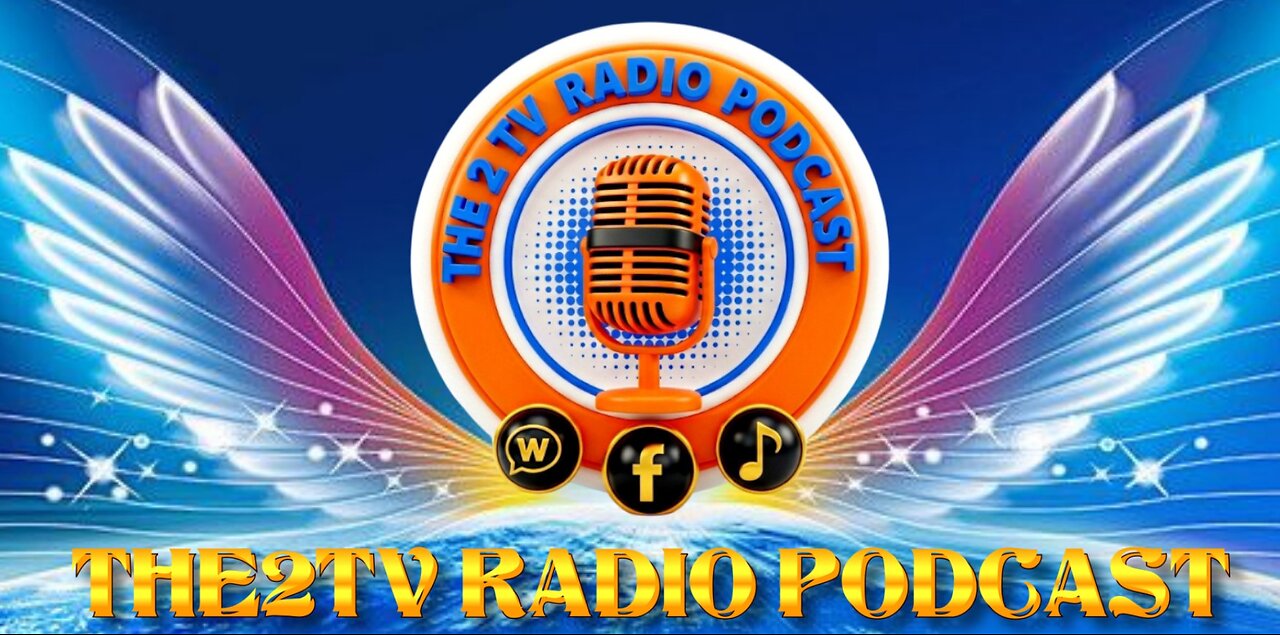 THE2TV RADIO PODCAST