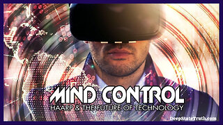 🎬📡 Documentary: 'Mind Control ✮ HAARP the Future of Technology' ⚡