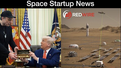 Space News: Trump & Musk Row, ispace, Innospace/Exolaunch & Redwire's Tools for Mars Infrastructure