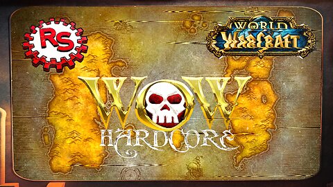 Enter WoW Hardcore - World of Warcraft